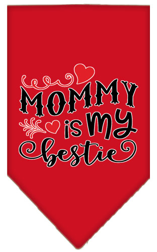 Mommy is my Bestie Screen Print Pet Bandana Red Small